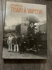 L'épopée du train À Vapeur Coffret 2 Livres ( Les Cheminots Et L’âge D’or )