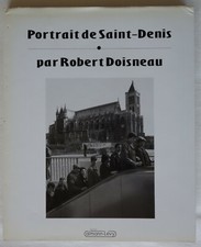Portrait de Saint-Denis par Robert Doisneau Calmann-Lévy 1991