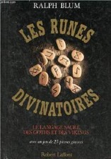 Les runes divinatoires - Le langage sacré des goths et des viking