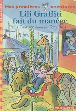 Mes premières aventures, 3 : Lili Graffiti fait du manège, Paula Danziger et Ton
