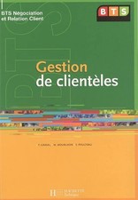 Gestion de clienteles, BTS NRC, Livre de l'eleve, ed. 2005, Muriel Mourlhon