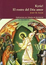 Kyrie! El rostre del Déu amor