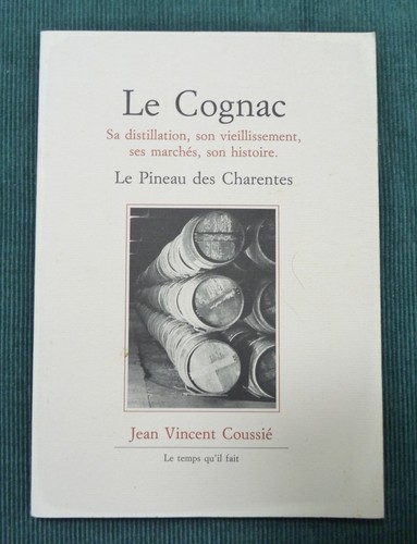 Cognac le pineau des - -,