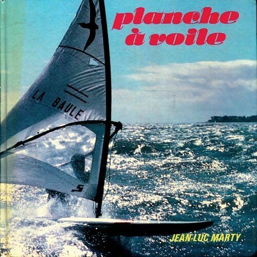 Planche voile jean luc - à,