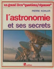 L'astronomie et ses secrets - Collectif - V1965983