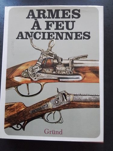 Armes feu anciennes gründ - feu,