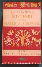 Introuvable : Guy de LA MOTHE - Mistigri et la malle à surprises - 1953