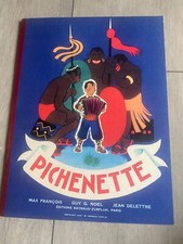 François Max & Delettre j.: Pichenette ill. Guy Gerard Noel - 1946 Rayn. Zurfluh