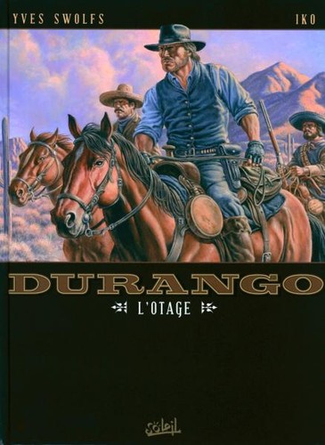 Durango otage - 18, l'otage