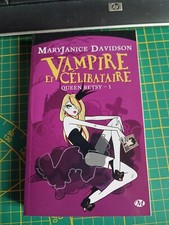 Queen Betsy, tome 1 : Vampire