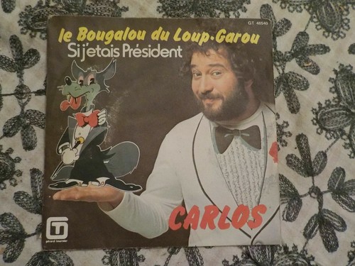 Carlos le bougalou du - 45,