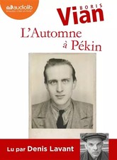 L'Automne à Pékin: Livre audio 1 CD MP3, Boris Vian