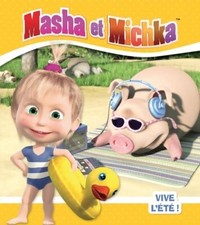 Masha et michka - vive l'été ! - Natacha Godeau - V409025