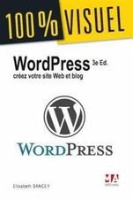 Wordpress: Créez votre site Web et blog de Sancey, Elisabeth | Livre | état bon