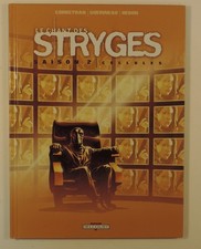 Chant des Stryges 11 Cellules Guerineau Delcourt 2007 EO TBE
