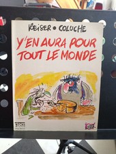 Reiser / Coluche - Y'en aura pour tout le monde - EO - 1989 - BD - TBE