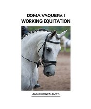 Doma Vaquera i Working