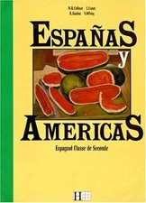 Espanas y Americas, 2e. Livre de l'élève, Collinot