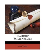 Claudius Bombarnac;