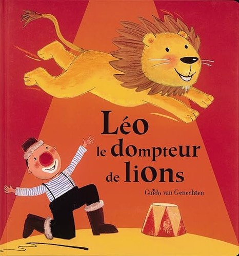 Léo dompteur lions - léo,