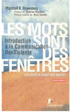 Les Mots Sont Des Fenêtres (Ou Bien Ce Sont Des Murs),  Marshall Rosenberg
