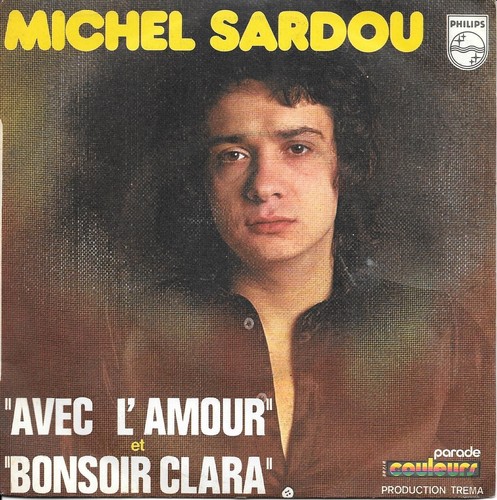 Michel sardou avec amour - michel, l'amour