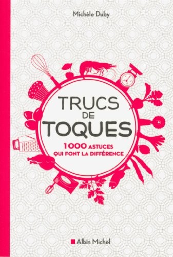 Trucs toques 1000 astuces - 1000,
