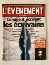 L'évènement du Jeudi 18/05/2000; Comment écrivent les écrivains/ Bashung