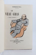 HERMANN-PAUL Le veau gras EDITION ORIGINALE Tirage de tête Relié 1904
