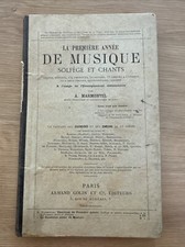 La première Année de Musique Solfège et Chants de A. MARMONTEL Enseignement 1896