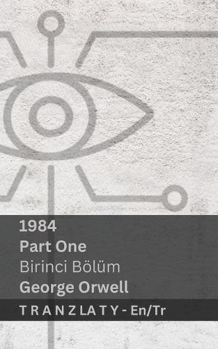 George orwell 1984 part one - orwell, (part