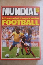 MONDIAL 86 LE LIVRE SOUVENIR