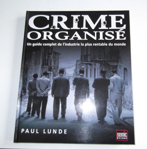 Crime organisé guide - organisé, un