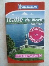 GUIDE MICHELIN ITALIE DU NORD ET VENISE (2007, VOYAGER PRATIQUE, GEOGRAPHIE)