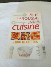 Livre Petit Larousse 2006 de la cuisine1800 recettes1088 pages Excellent etat