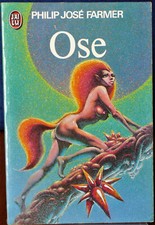Philip José Farmer - Ose