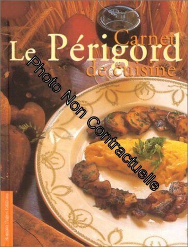 Carnet cuisine périgord - périgord, |