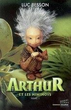 Arthur les minimoys tome 1 - et, minimoys,