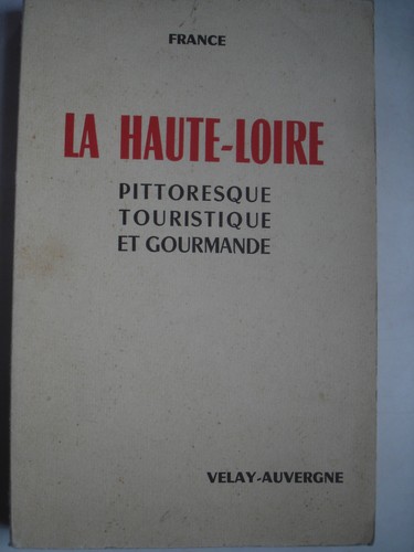 Haute loire pittoresque - la,