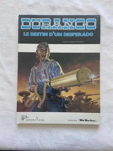 Durango destin d un - t.6, d'un