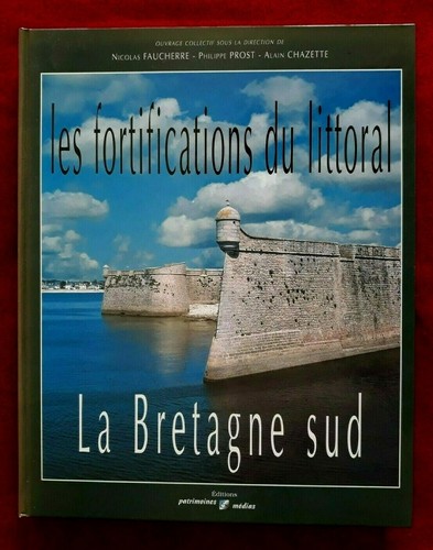 Les fortifications littoral - les, du