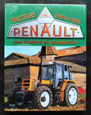TRACTEURS RENAULT une histoire en prospectus Tome 2 1969-1988 Ed. ETAI