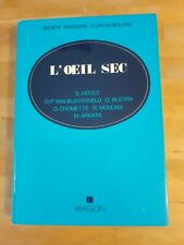 L'oeil sec - Société