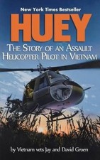 Huey: The Story of an Assault