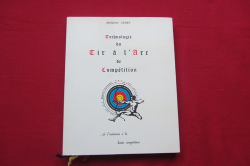 Tir arc jacques - le, l'arc