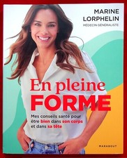 En pleine forme - Mes conseils santé pour être bien dans son corps et dans sa tê