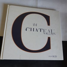 CHATEAUVALLON ed PLEIN SUD 1995 livre du trentenaire