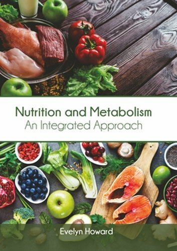 Nutrition and metabolism - and, an