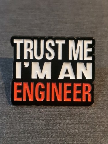 Trust an engineer funny - trust,