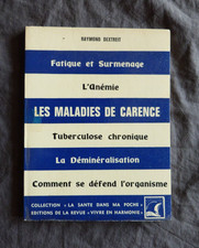 Raymond DEXTREIT, "Les Maladies de Carences", Vivre en Harmonie